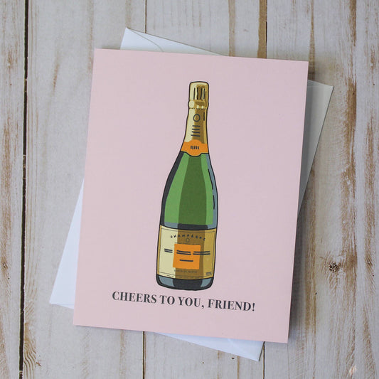 Cheers To You, Friend! Card with Envelope