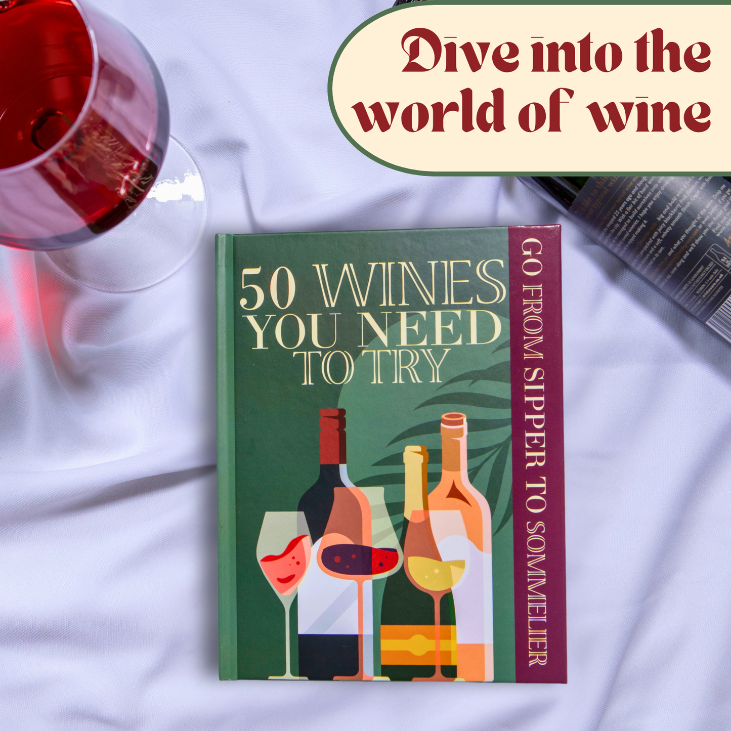 50 Wines To Try: Sipper To Sommelier Book - Wine Gifts