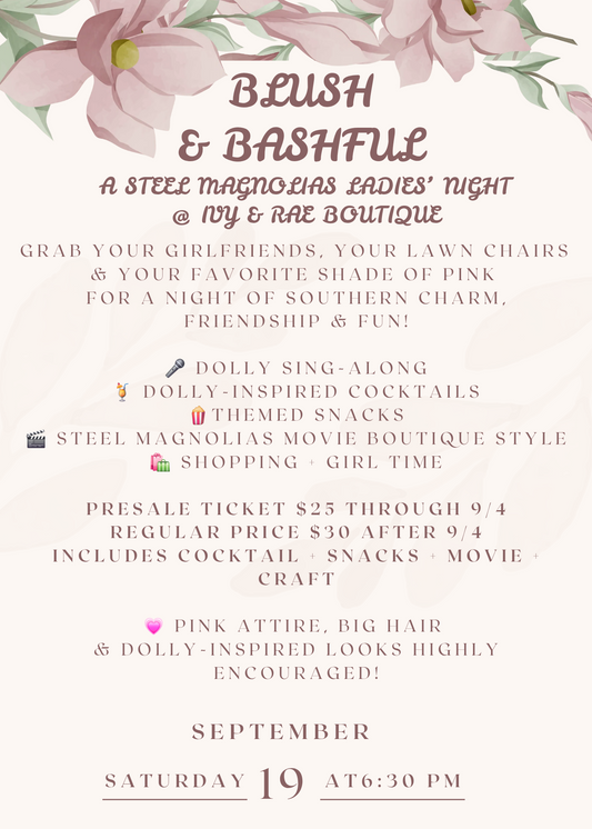 Blush & Bashful Movie Night